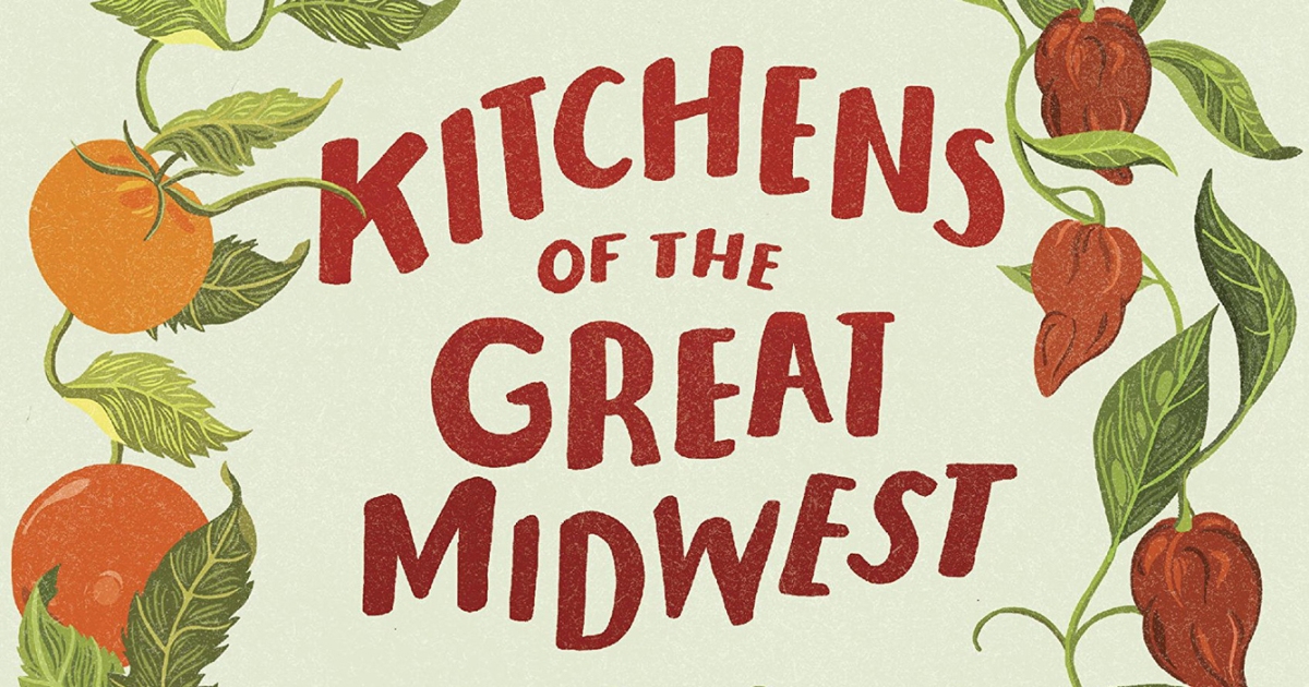 Kitchens of the great midwest fruits leaves image of book cover